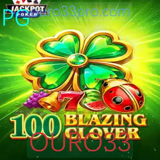 Descubra o Fascinante Mundo de 100BlazingClover